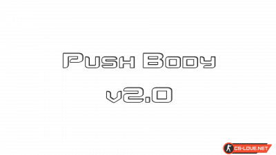 Скачать модуль Push Body v2.0 для плагина Knife Dozor для сервера CS:GO