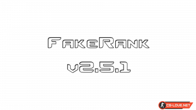 Скачать модуль FakeRank v2.5.1 для плагина Levels Ranks для сервера CS:GO