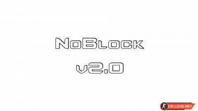 Скачать модуль NoBlock v2.0 для плагина Knife Dozor для сервера CS:GO
