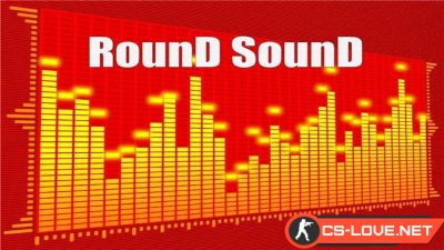 Скачать плагин Roundsound для CS 1.6